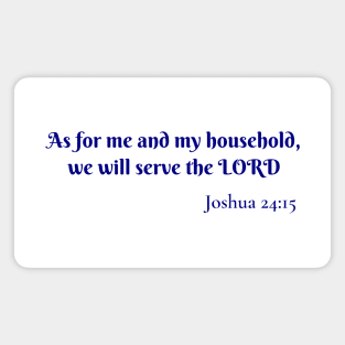 As for me and my household Joshua 24:15 Magnet